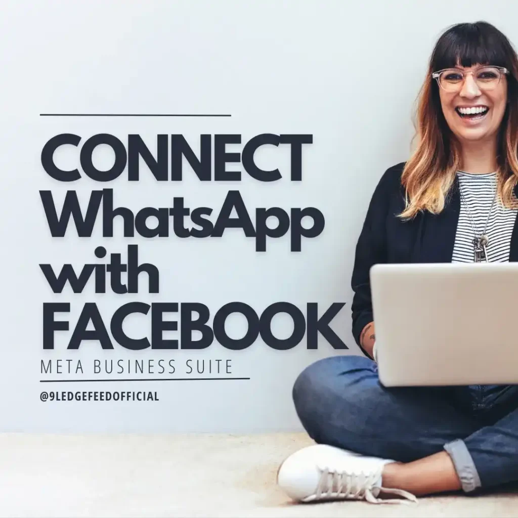 How to Connect WhatsApp Number to Facebook Business Page (2024)
